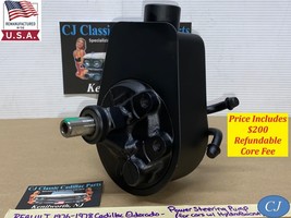 REBUILT 76-78 CADILLAC ELDORADO HYDROBOOST HYDRAULIC POWER STEERING PUMP - $445.49
