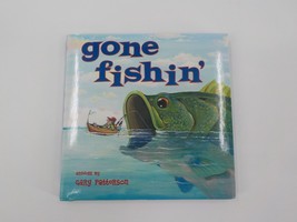 Gone Fishin&#39; Artwork By Gary Patterson With Dust Cover Hardcover Cheeky Humor - £6.28 GBP