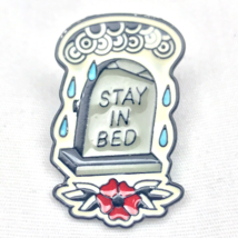 Stay In Bed Tombstone Pin Goth Witch Emo - £9.61 GBP