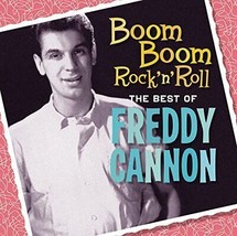 Boom Boom Rock &#39;n&#39; Roll: The Best Of Freddy Cannon - £7.63 GBP