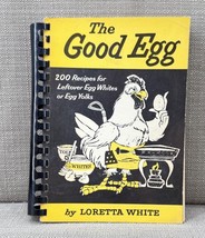 The Good Egg Cookbook 1959 1st Print Loretta White Spiral 200 Egg Recipes - €15,62 EUR