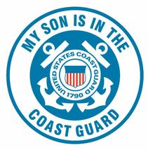 My Son is in The Coast Guard Decal - Veteran Owned Business - $4.39