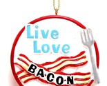 Kurt Adler Ornament Live Love Bacon on Plate  Resin Christmas  - $6.63