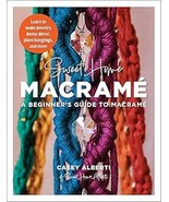 Sweet Home Macrame: A Beginner&#39;s Guide to Macrame: Learn to make jewelry, - $431.73 MXN