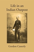 Life in an Indian Outpost [Hardcover] - £30.21 GBP