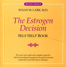 The Estrogen Decision: Self Help Book by Dr. Susan M. Lark / 2004 Paperback - £1.78 GBP