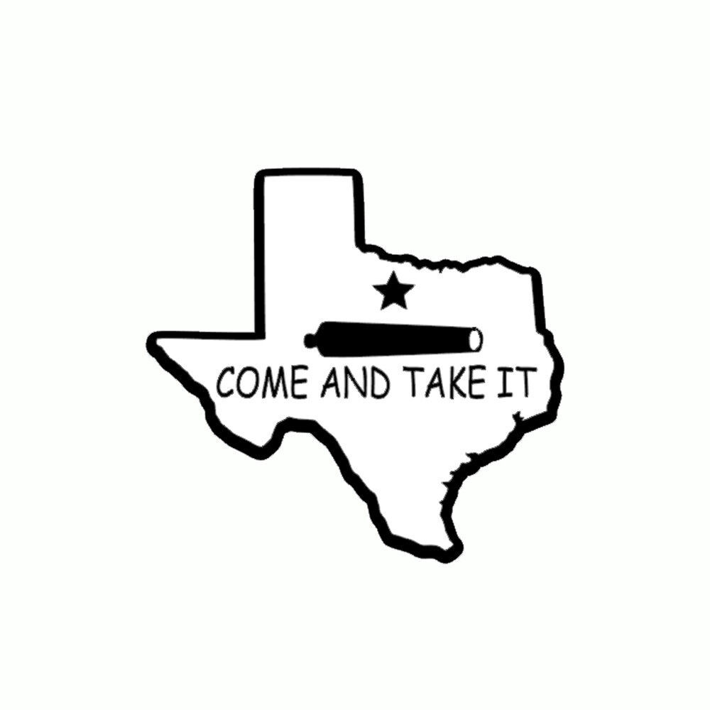 Texas COME AND TAKE IT cannon Star GUNS TX Vinyl Decal Car Truck Sticker Cup v2