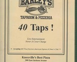 Barley&#39;s Taproom &amp; Pizzeria Menu Jackson Ave Knoxville Tennessee - $17.82