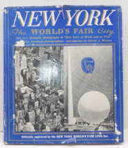 New York: The World&#39;s Fair City by Frank Monoghan 1937 Plans For 1939 Fair - £18.30 GBP