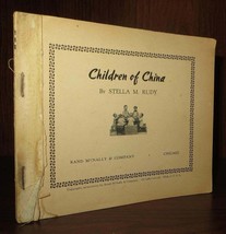Rudy, Stella M. Children Of China 1st Edition Thus 1st Printing - £51.96 GBP