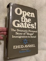OPEN THE GATES! By Ehud Avriel; 1975 Hard Cover in Excellent Shape.  Stated 1st - £19.87 GBP