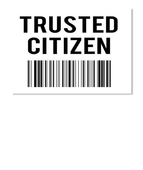 Trusted Citizen quality indoor outdoor Vinyl Sticker car motorcycle laptop - $3.99