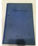 Pioneers of the Faith by Lawrence Bair vintage hardcover book - $19.75