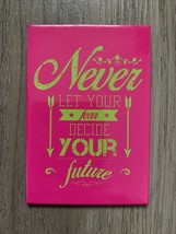 Never Let Your Fear Decide Your Future Motivational Quote Fridge Magnet 3x2&quot; - £2.84 GBP
