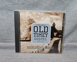 Old Timey Gospel dei Appalachian Pickers (CD, dicembre 2001, distribuzio... - $9.47