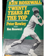 Ken Rosewall Veinte Años En La Cima Peter Rowley 1976 Tenis TAPA DURA 1R... - €18,16 EUR