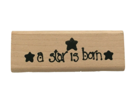 Annette Allen Watkins Rubber Stamp A Star is Born Words Phrase Card Making Craft - $3.99