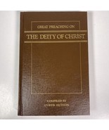 Great Preaching On The Deity Of Christ II By Curtis Hutson 1988 Hardcover - £11.66 GBP