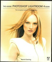 The Adobe Photoshop Lightroom 4 Book The Complete Guide for Photographers - £28.39 GBP