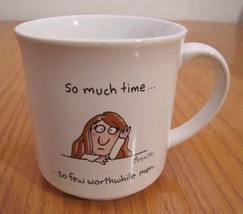 Sandra Boynton So Much Time...So Few Worthwhile Men. Ceramic Drinking Mug Cup - £15.87 GBP