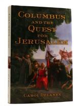 Carol Delaney Columbus And The Quest For Jerusalem 1st Edition 1st Printing - £57.54 GBP