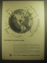 1946 Bell System Overseas Telephone Service Ad - The world's in reach again - $18.49