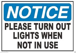 Notice Lights Off Conserve Energy Sticker D337 - £1.14 GBP+