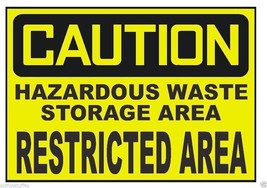 Caution Hazardous Waste Restricted Sticker Safety Decal Sign D302 - £1.53 GBP+