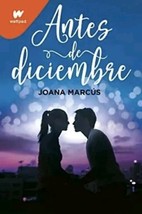 Antes De Diciembre - Author Marcus Joana - Brand New Book In Spanish - F... - $22.76