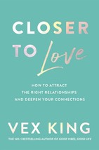 Closer to Love by KING VEX - Paperback Shipping Worldwide - £12.85 GBP