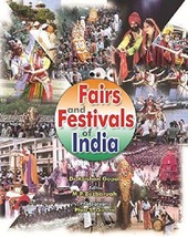Fairs and Festivals of India (Bihar, Jharkhand, Orissa, West Bengal, [Hardcover] - £45.36 GBP