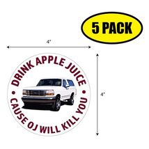 5 PACK 4"x4" APPLE JUICE OJ WILL KILL YOU Sticker Decal Humor Funny Gift... - $6.53