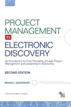 Project Management in Electronic Discovery: An Introduction to Core Prin... - £7.89 GBP