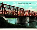 Broadway Bridge Peru Indiana IN UNP WB Postcard B9 - $2.92