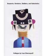 Suspects, Smokers, Soldiers and Salesladies: by Ivan Chermayeff Chermaye... - $1,096.06 MXN