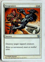 Vengeance - 9th Edition - 2005 - Magic The Gathering - $1.79