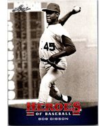 2015 Leaf Heroes of Baseball - Bob Gibson #07 - $2.99