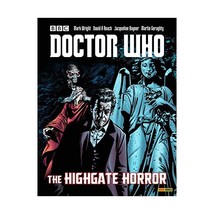 Doctor Who 23: The Highgate Horror Wright, Mark/ Morris, Jonathan/ Lyons, Steve/ - $15.00