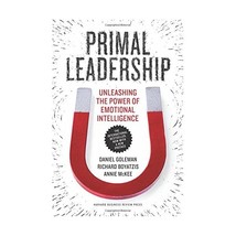 Primal Leadership: Unleashing the Power of Emotional Intelligence, With a New Pr - $29.00