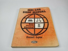 1981 Car Shop Manual Body Chassis Electrical Escort Lynx - £3.18 GBP