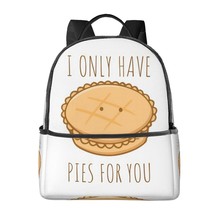 I ONLY HAVE PIES FOR YOU Backpack - £29.10 GBP