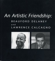 An Artistic Friendship : Beauford Delaney and Lawrence Calcagno by Joyce... - $18.69