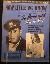 Humphrey Bogart,Lauren Bacall (To Have And Have Not) 1944 Sheet Music - £77.89 GBP