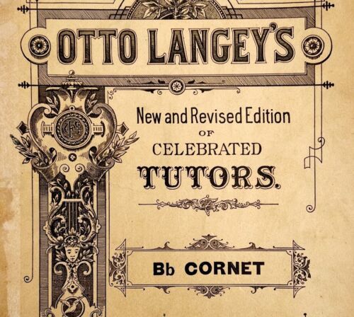 Primary image for 1889 B Flat Cornet Otto Langley Celebrated Tutors Victorian 1st Edition PB WHBS