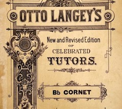 1889 B Flat Cornet Otto Langley Celebrated Tutors Victorian 1st Edition ... - £63.58 GBP