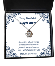 To my Single Mom, No matter where you go - Crown Pendant Necklace. Model 64036  - £31.93 GBP