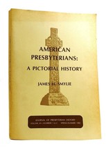 James H. Smylie American Presbyterians: A Pictorial History Journal Of Presbyter - $48.95