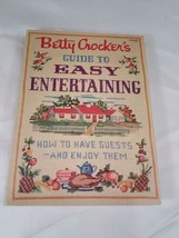 Betty Crocker&#39;s Guide To Easy Entertaining 1959 1st Edition, 1st Printing - £7.80 GBP
