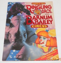 120th Ringling Bros. &amp; Barnum &amp; Bailey Circus Program rare HTF OOP - £34.33 GBP