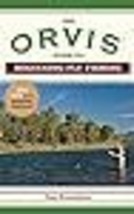 The Orvis Guide to Beginning Fly Fishing: 101 Tips for the Absolute Beginner (Or - £10.25 GBP
